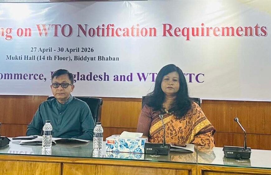 বৈশ্বিক বাণিজ্যে আপডেট থাকতে সক্ষমতা বৃদ্ধির ওপর গুরুত্বারোপ করলেন বাণিজ্যমন্ত্রী